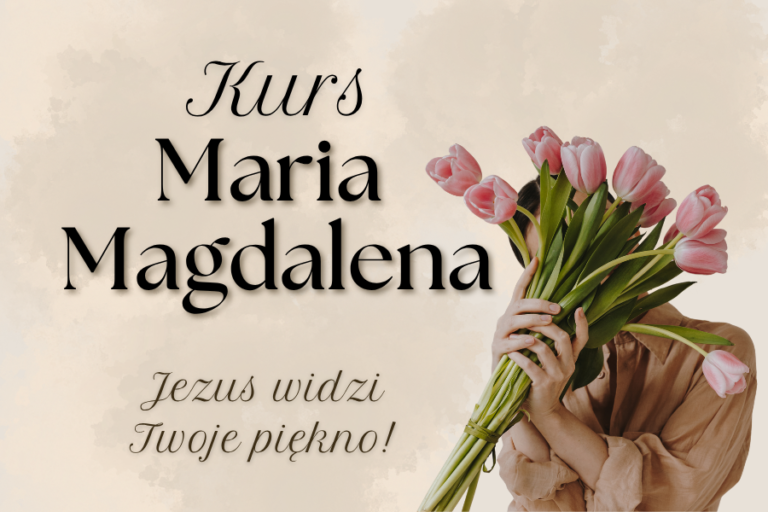 Kurs Maria Magdalena 5-7.03.2027